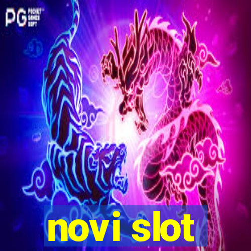 novi slot