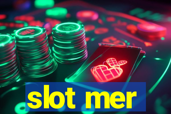 slot mer