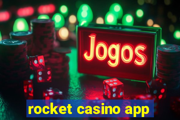 rocket casino app