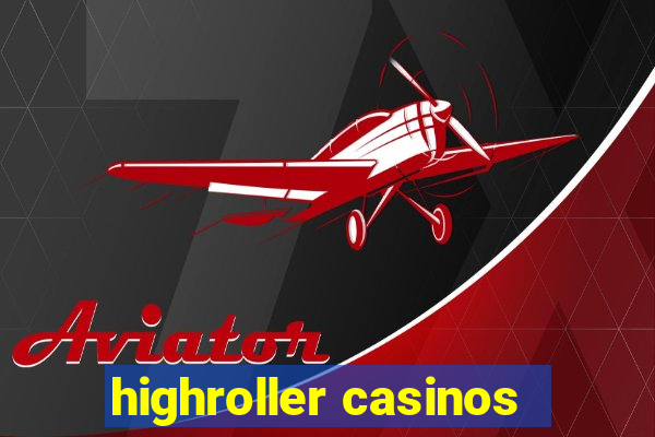 highroller casinos