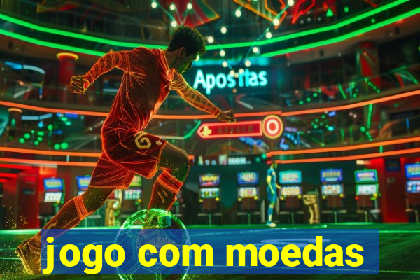 jogo com moedas