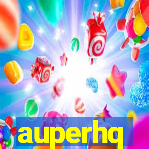 auperhq