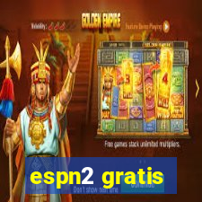 espn2 gratis