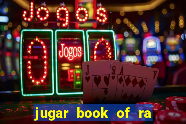 jugar book of ra delux slot