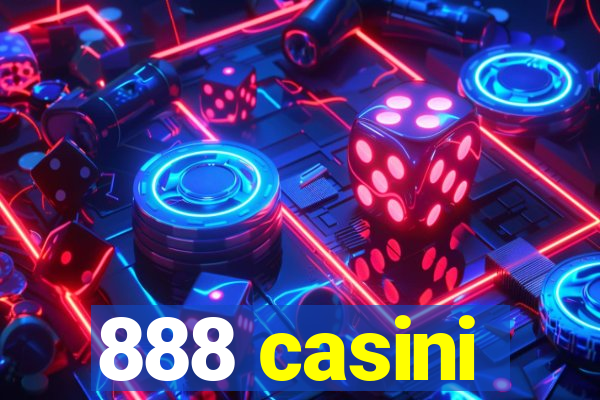 888 casini