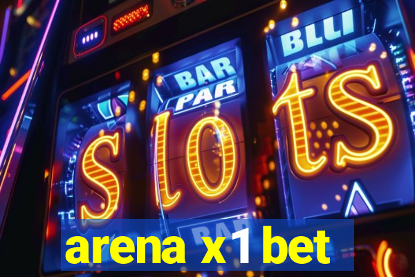 arena x1 bet