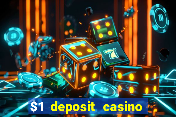 $1 deposit casino 2020 nz