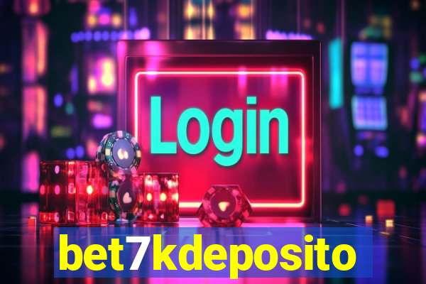 bet7kdeposito