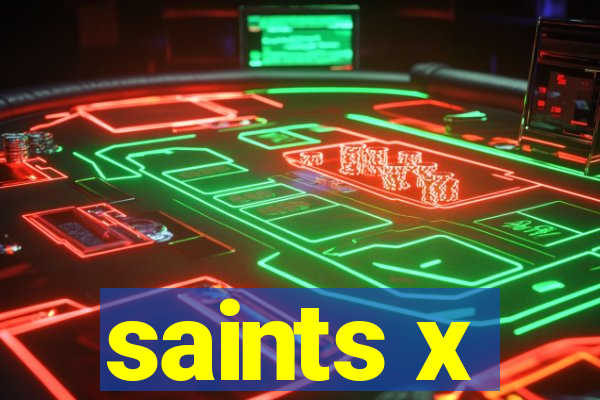 saints x