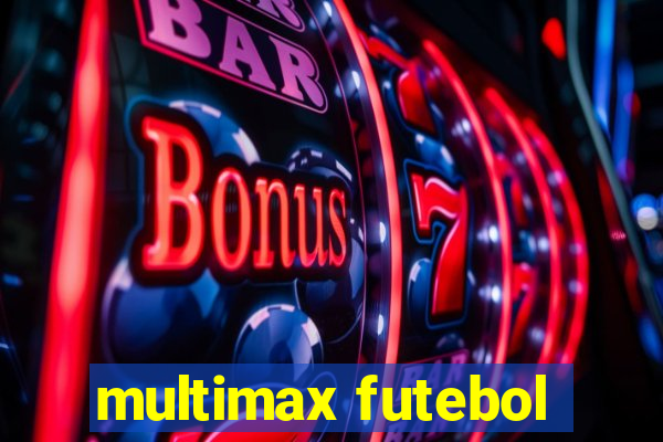 multimax futebol