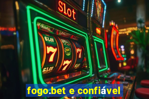 fogo.bet e confiável