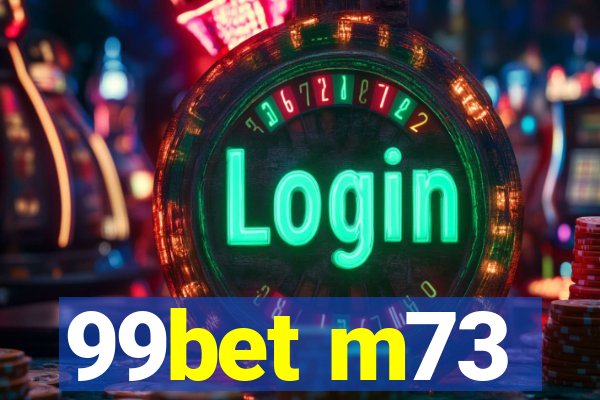 99bet m73