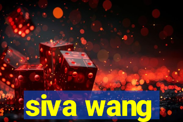 siva wang