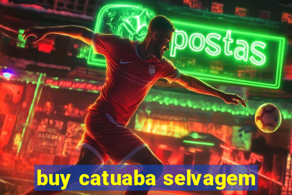 buy catuaba selvagem