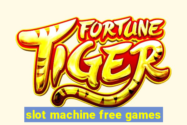 slot machine free games