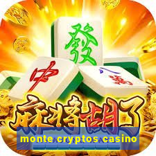 monte cryptos casino