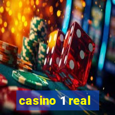 casino 1 real