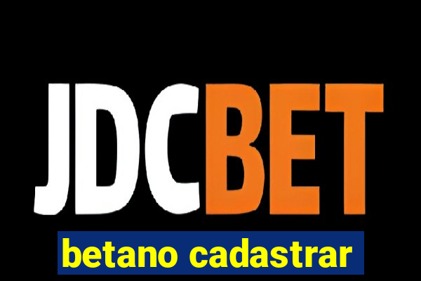 betano cadastrar