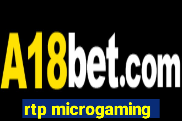 rtp microgaming