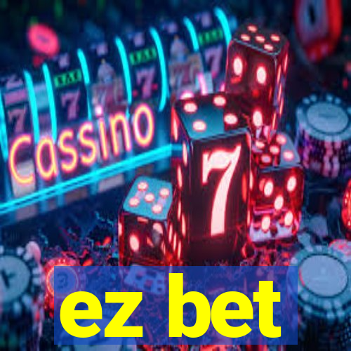 ez bet