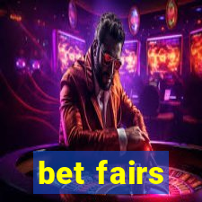 bet fairs