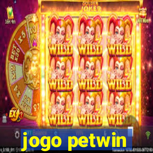 jogo petwin