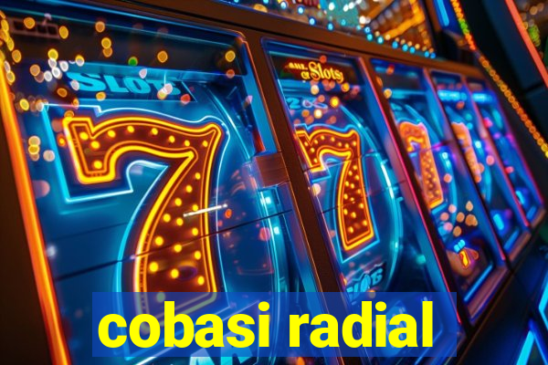 cobasi radial