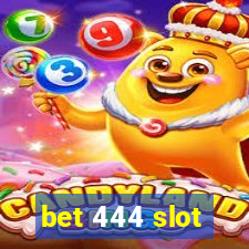 bet 444 slot