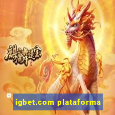 igbet.com plataforma