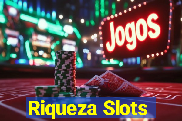 Riqueza Slots