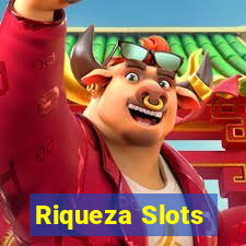 Riqueza Slots