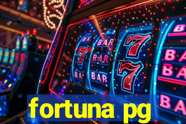 fortuna pg