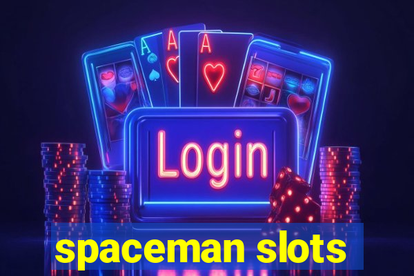 spaceman slots