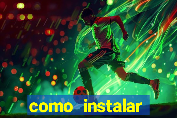 como instalar brazuca play