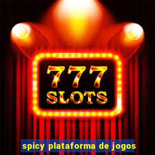 spicy plataforma de jogos