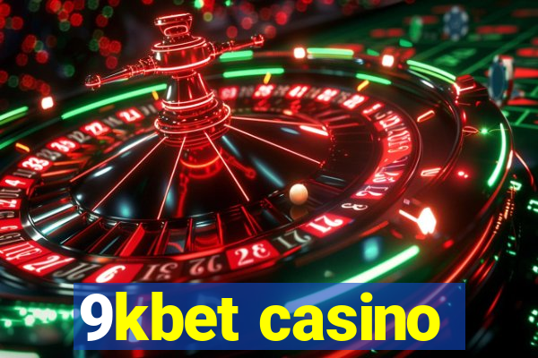 9kbet casino