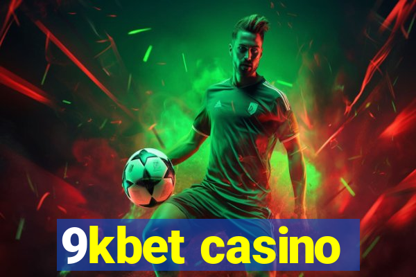 9kbet casino