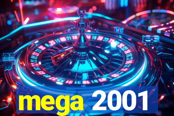 mega 2001