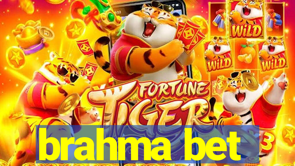 brahma bet