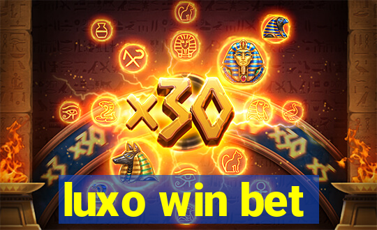 luxo win bet