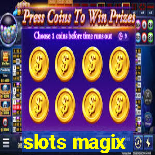 slots magix