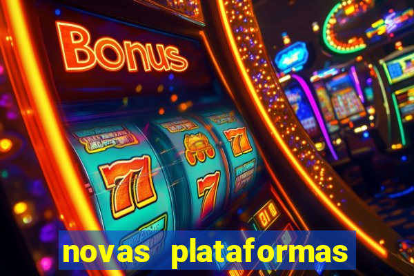 novas plataformas de cassino