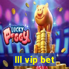 lll vip bet