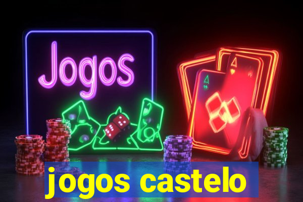 jogos castelo