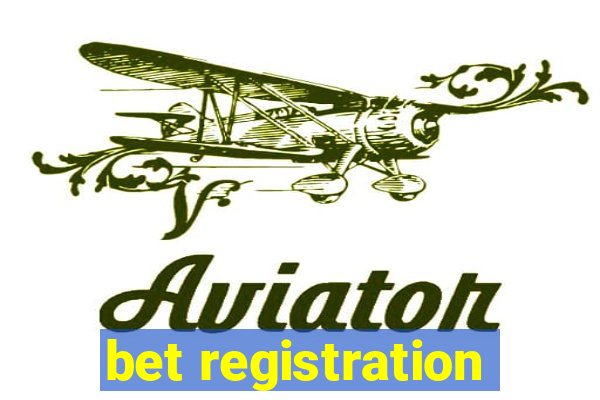 bet registration