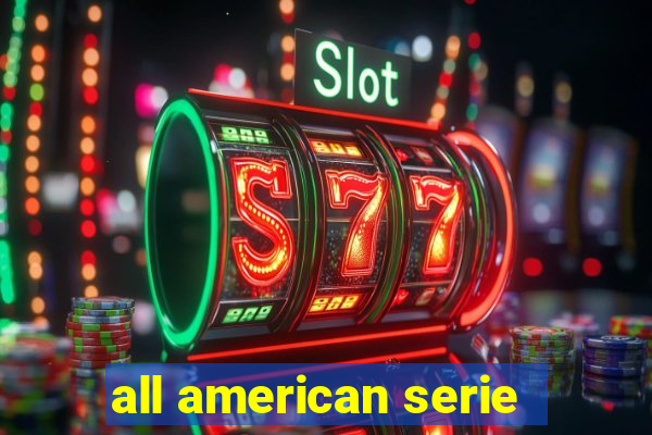 all american serie