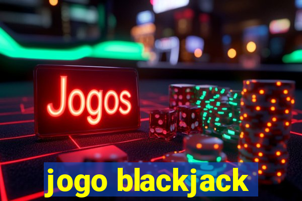 jogo blackjack