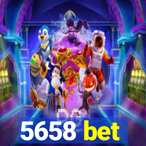 5658 bet