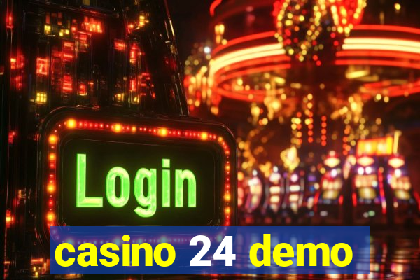 casino 24 demo