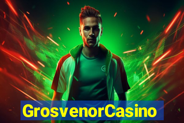 GrosvenorCasino